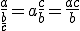 \frac{a}{\frac{b}{c}}=a\frac{c}{b}=\frac{ac}{b}