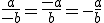 \frac{a}{-b}=\frac{-a}{b}=-\frac{a}{b}
