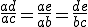 \frac{ad}{ac}=\frac{ae}{ab}=\frac{de}{bc}
