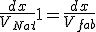 \frac{dx}{V_{Nat}} + 1 = \frac{dx}{V_{fab}}