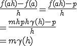 \frac{f(a + h) - f(a)}{h} = \frac{f(a + h) - p}{h}\\ = \frac{mh + p + h\gamma(h) - p}{h}\\ = m + \gamma(h)