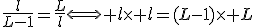 \frac{l}{L-1}=\frac{L}{l}\Longleftrightarrow l\times l=(L-1)\times L