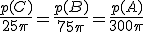 \frac{p(C)}{25\pi}=\frac{p(B)}{75\pi}=\frac{p(A)}{300\pi}