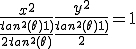 \frac{x^{2}} {\frac{tan^{2}(\theta)+1)} {2tan^{2}(\theta)}} + \frac{y^{2}} {\frac{tan^{2}(\theta)+1)} {2}} = 1