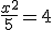 \frac{x^2}{5}=4
