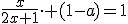 \frac{x}{2x+1}\cdot (1-a)=1