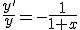 \frac{y'}{y}=-\frac{1}{1+x}