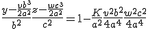 \frac{y-\frac{vb^3}{2a^2}}{b^2} + \frac{z-\frac{wc^3}{2a^2}}{c^2} = 1 - \frac{K}{a^2} + \frac{v^2b^2}{4a^4}+ \frac{w^2c^2}{4a^4}