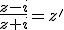 \frac{z-i}{z+i}=z'