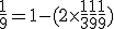 \frac {1}{9} = 1 - (2\times\frac {1}{3} + \frac {1}{9} + \frac {1}{9})