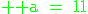 \green \rm a~=~11