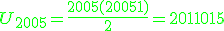 \green U_{2005} = \frac{2005(2005+1)}{2} = 2011015