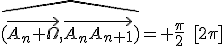 \hat{(\vec{A_n \Omega},\vec{A_nA_{n+1}})}=+\frac{\pi}2\quad[2\pi]