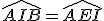 \hat{AIB}=\hat{AEI}