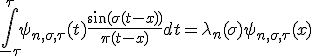 \int_{-\tau}^{\tau}\psi_{n,\sigma,\tau}(t)\frac{\sin(\sigma(t-x))}{\pi(t-x)}dt=\lambda_{n}(\sigma)\psi_{n,\sigma,\tau}(x)