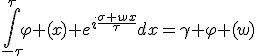 \int_{-\tau}^{\tau}\varphi (x) e^{i\frac{\sigma wx}{\tau}}dx=\gamma \varphi (w)