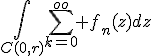 \int_{C(0,r)}\sum_{k=0}^{oo} f_n(z)dz
