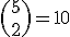 \large \( \array{5\\\vspace{5}\\2} \) = 10