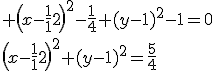 \large%20\(x-\fra{1}{2}\)^2-\fra{1}{4}+(y-1)^2-1=0\\\(x-\fra{1}{2}\)^2+(y-1)^2=\fra{5}{4}