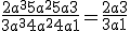 \large \frac {2a^3+5a^2+5a+3} {3a^3+4a^2+4a+1} = \frac {2a+3}{3a+1}