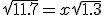 \large \sqrt{11.7} = x\sqrt{1.3}