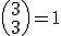 \left(3\\3\right)=1
