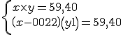 \left\{ \begin{array}{l} \\  x \times y = 59,40 \\  \\  \left( {x - 0,02} \right)\left( {y + 1} \right) = 59,40 \\  \\  \end{array} \right.