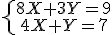 \left{\array{8X+3Y=9\\4X+Y=7}