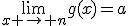 \lim\limits_{x \to n}g(x)=a