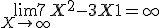 \lim_{X\to +\infty} 7X^2-3X+1=+\infty