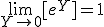 \lim_{Y\to 0} [e^Y] = 1