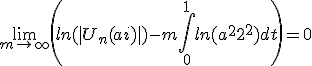 \lim_{m\to +\infty} \({ln(|U_n(ai)|) - m\Bigint_0^1 ln(a^2+t^2)dt}\) = 0