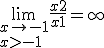 \lim_{x\rightarrow -1\\x>-1}{\frac{x+2}{x+1}}=+ \infty