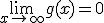 \lim_{x\to\infty}g(x)=0