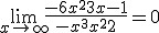 \lim_{x\to +\infty} \frac{-6x^2+3x-1}{-x^3+x^2+2}=0