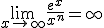 \lim_{x\to +\infty} \frac{e^x}{x^n} = +\infty