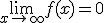 \lim_{x\to +\infty} f(x) =0