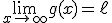 \lim_{x\to +\infty}g(x)=\ell