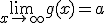 \lim_{x\to +\infty}g(x)=a