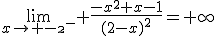 \lim_{x\to -\2^-} \frac{-x^2+x-1}{(2-x)^2}=+\infty