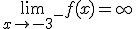 \lim_{x\to -3^-}f(x) = +\infty