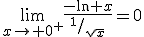 \lim_{x\to 0^+}\frac{-\ln x}{^1/_{\sqrt{x}}}=0