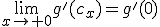 \lim_{x\to 0}g'(c_x)=g'(0)