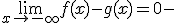 \lim_{x\to-\infty}f(x)-g(x)=0-