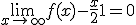 \lim_{x \to +\infty} f(x)-\frac{x}{2}+1=0