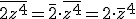 \overline{2z^4}=\overline{2}\cdot\overline{z^4}=2\cdot\overline{z}^4