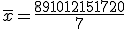 \overline{x} = \frac{8+9+10+12+15+17+20}{7} 