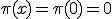 \pi(x)=\pi(0)=0