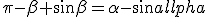 \pi-\beta+\sin\beta=\alpha-sin\alpha