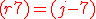 \red (r+7) = (j-7)